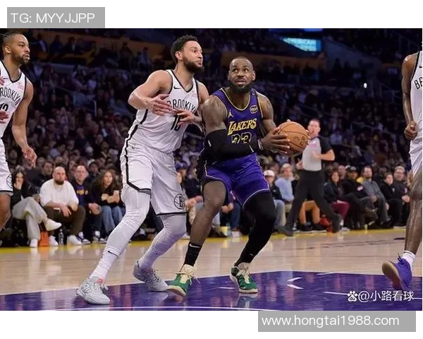 湖人对阵篮网精彩直播全程回顾与赛后分析